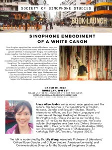Sinophone Embodiment of a White Canon: Society of Sinophone Studies Book Launch