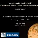 Keynote: “Putting a girdle round the earth”: The Dissemination of Global Criticism of Shakespeare
