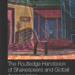 Others within: Ethics in the Age of Global Shakespeare